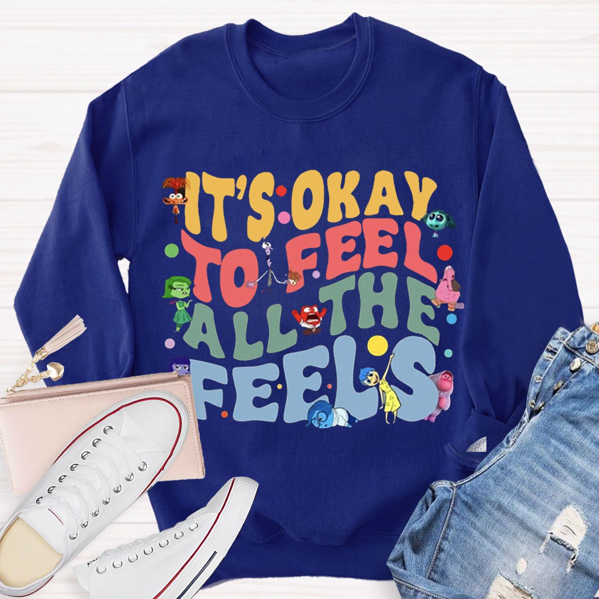 Funny It's Ok To Feel All The Feels Teacher Sweatshirts