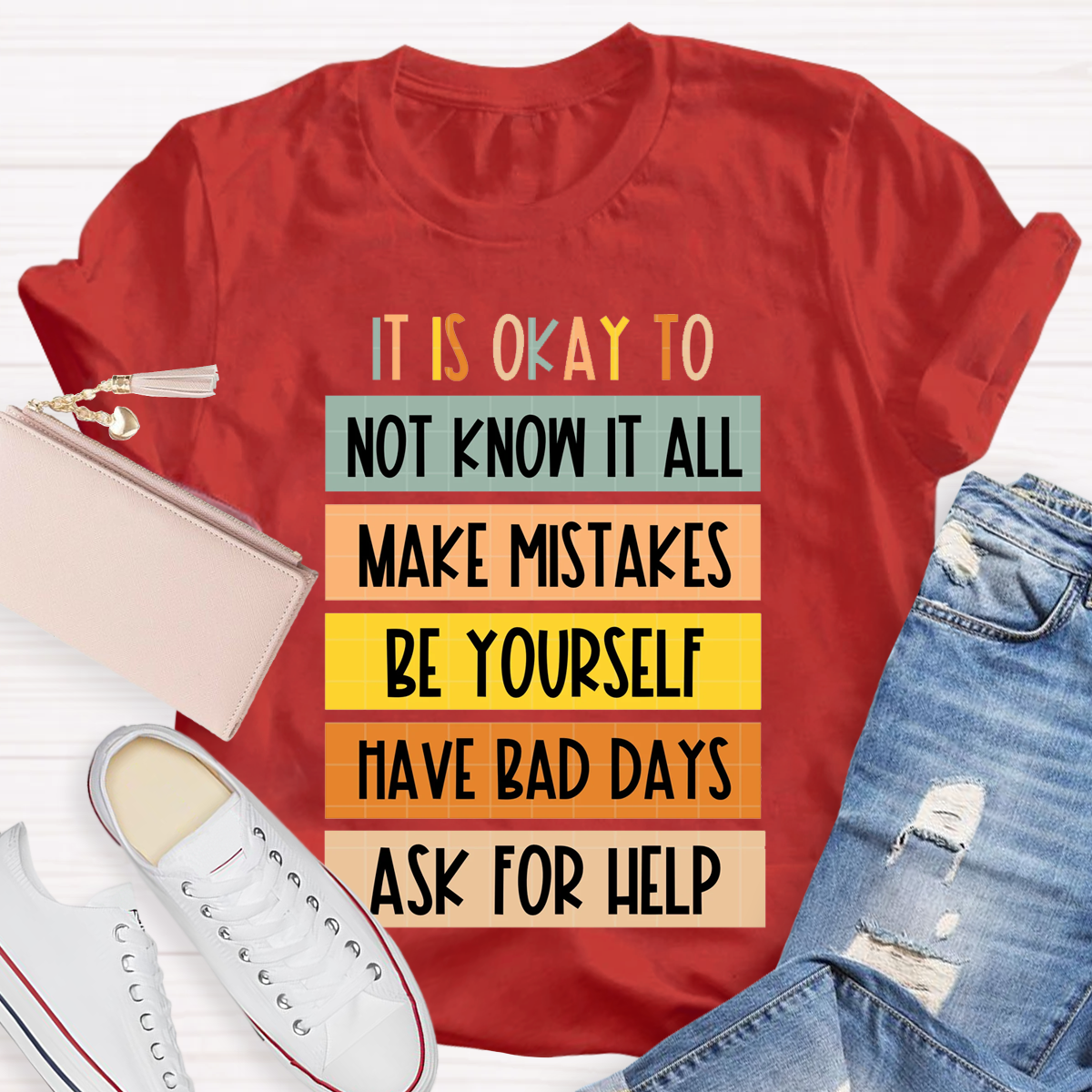 It Is Okay To Do Teacher T-Shirt