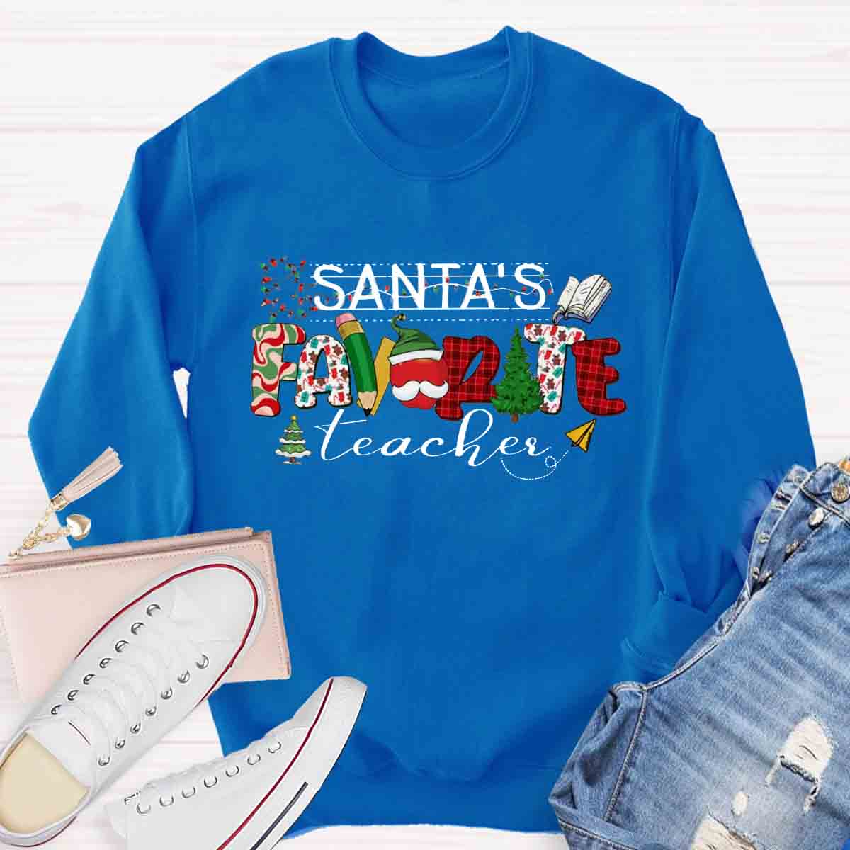 Santa's Favorite Teacher Sweatshirt