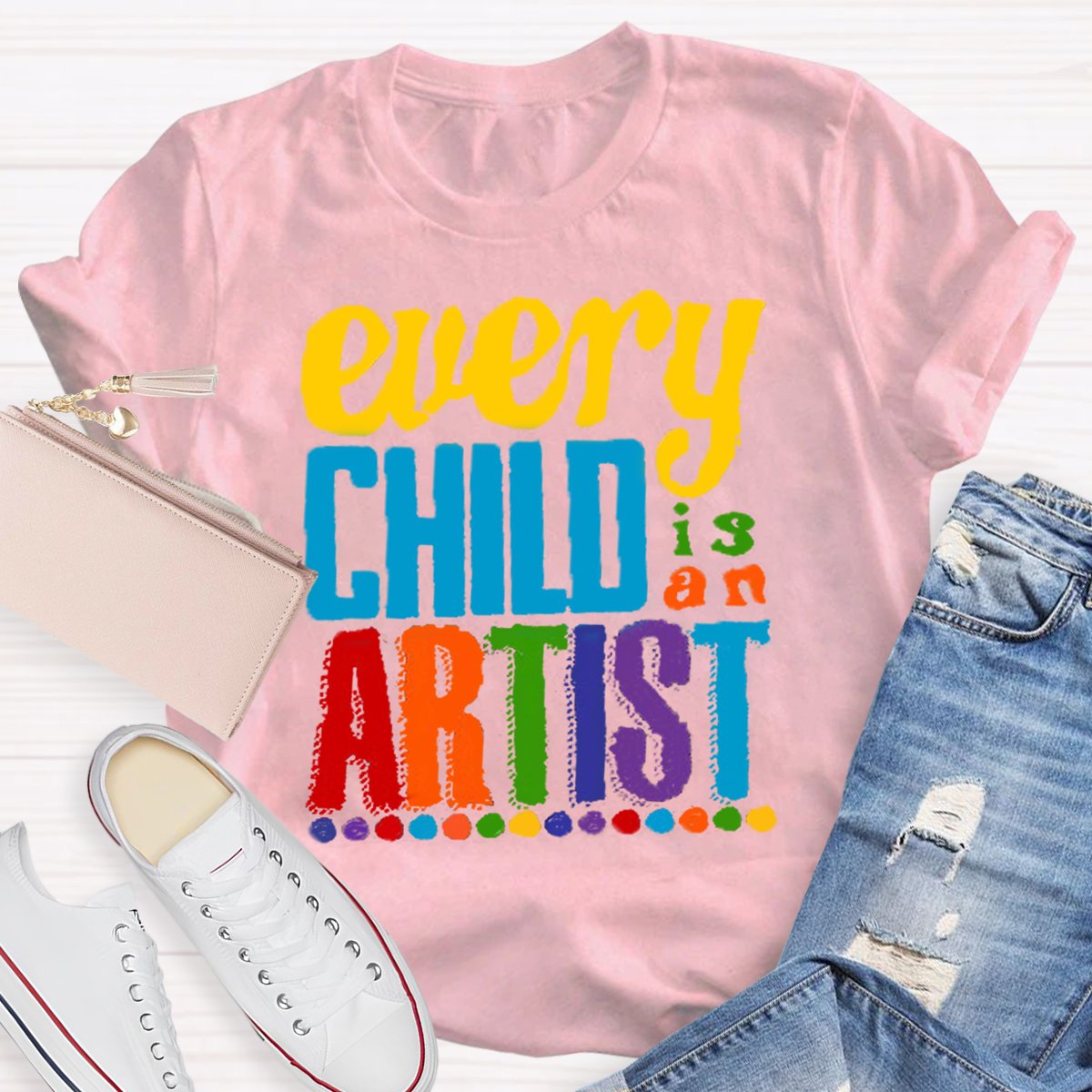 Every Child is an Artist Teachers T-Shirt