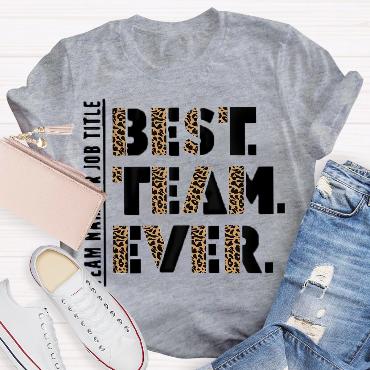 Personalized Team Name Or Job Title Best Team Ever Leopard Teacher Shirt