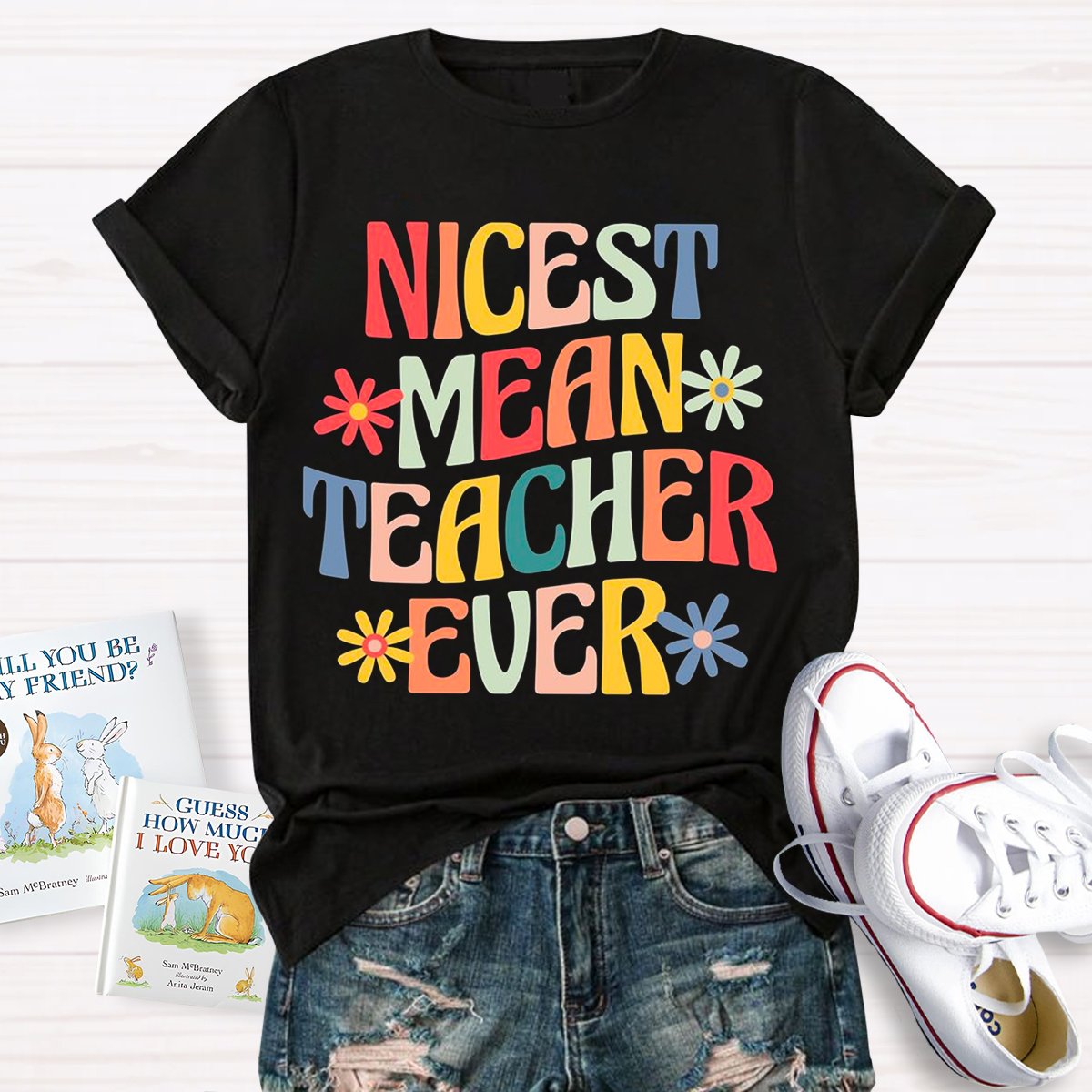 Nicest Mean Teacher Ever Print Short Sleeve T-shirt