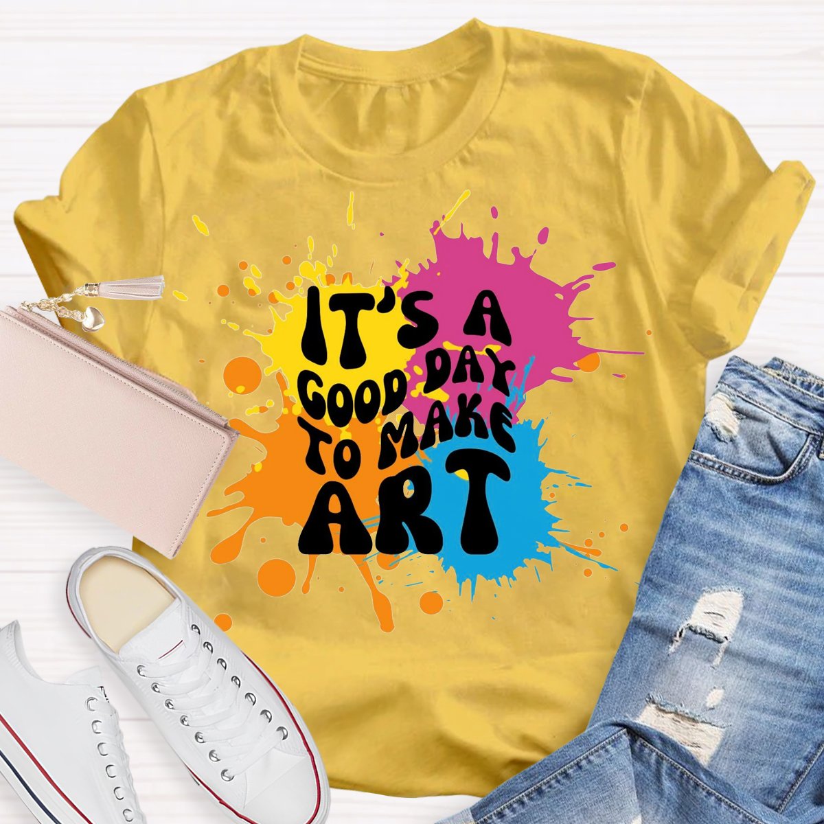 It's a Good Day To Make Art Art Teacher Art Student Art Classroom T-Shirt