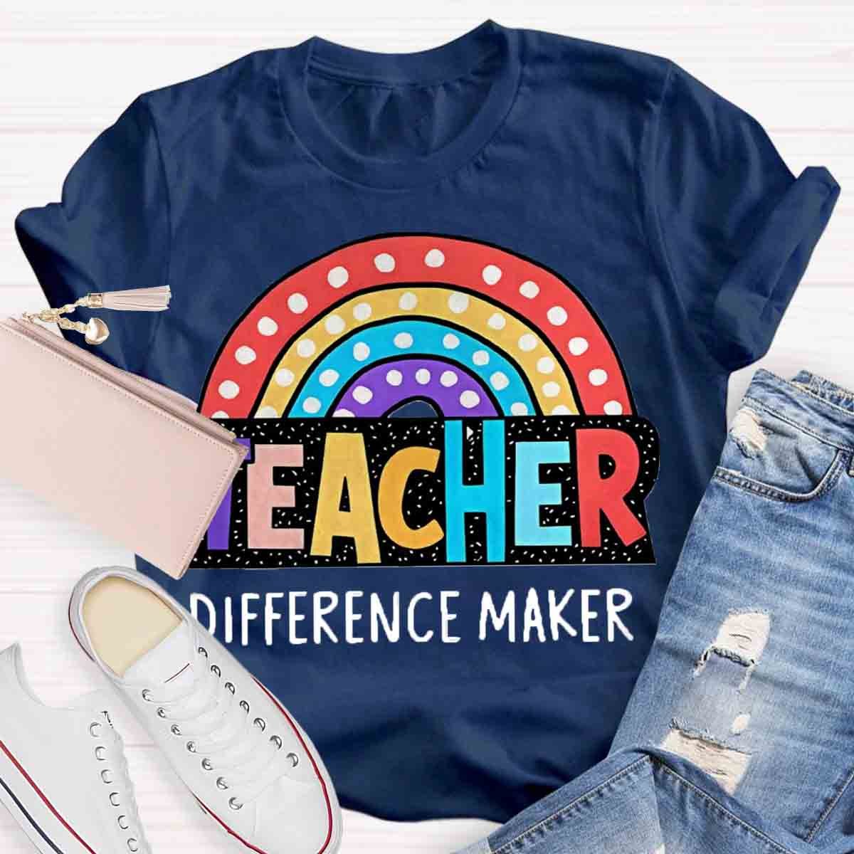 Rainbow Teacher Difference Maker T-Shirt