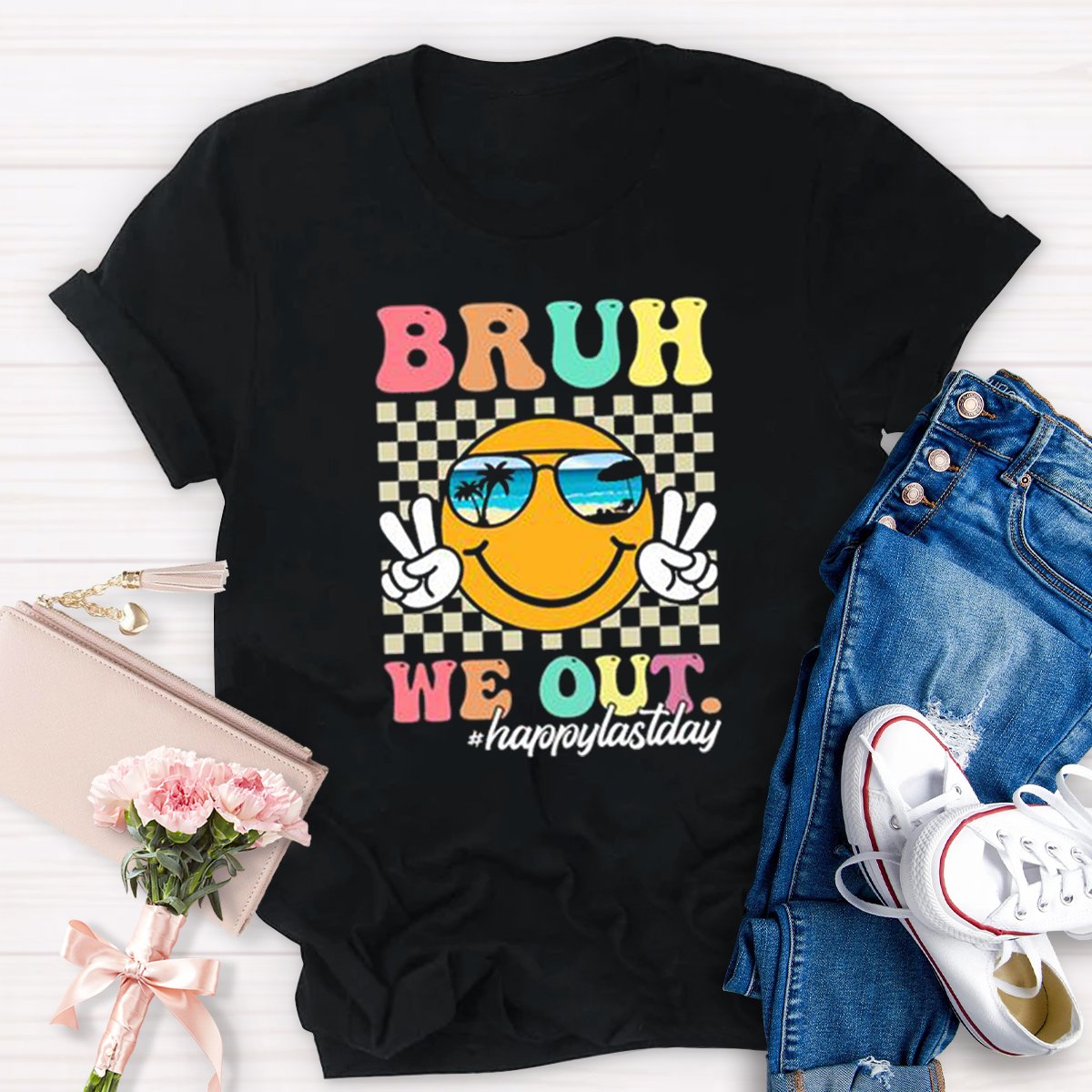 Bruh We Out Happy Last Day Teacher Shirt