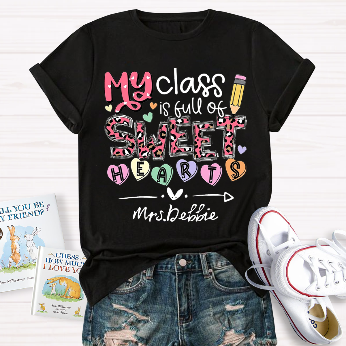 Personalized Name My Classroom Is Full Of Sweet Hearts T-Shirt