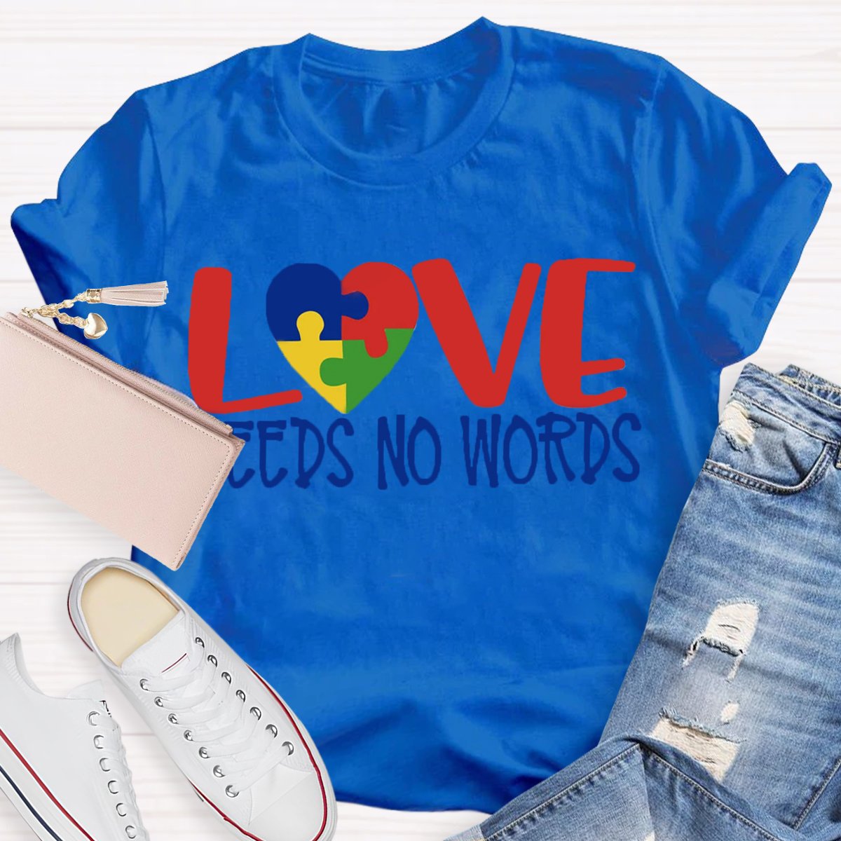 Love Needs No Words T-Shirt