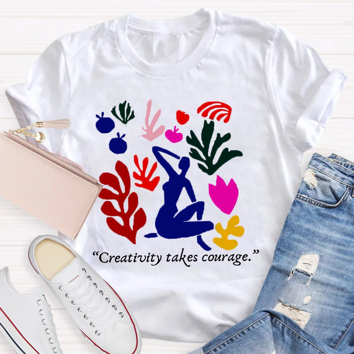 Creativity Takes Courage Teacher T-Shirt