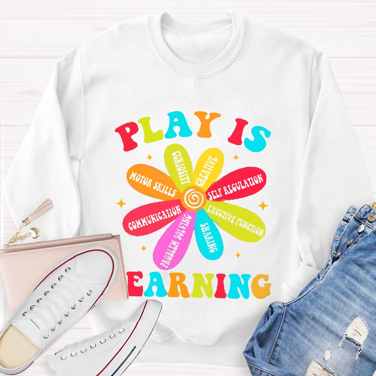 Play Is Learning Teacher Sweatshirt