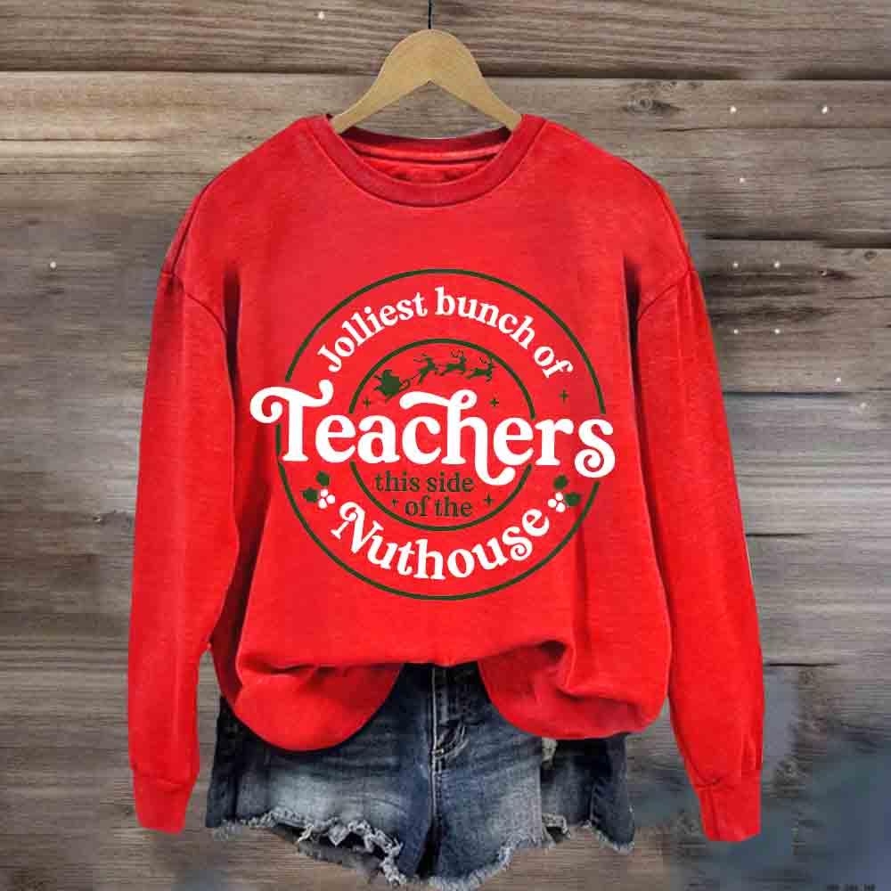 Jolliest Bunch Of Teacher Sweatshirt