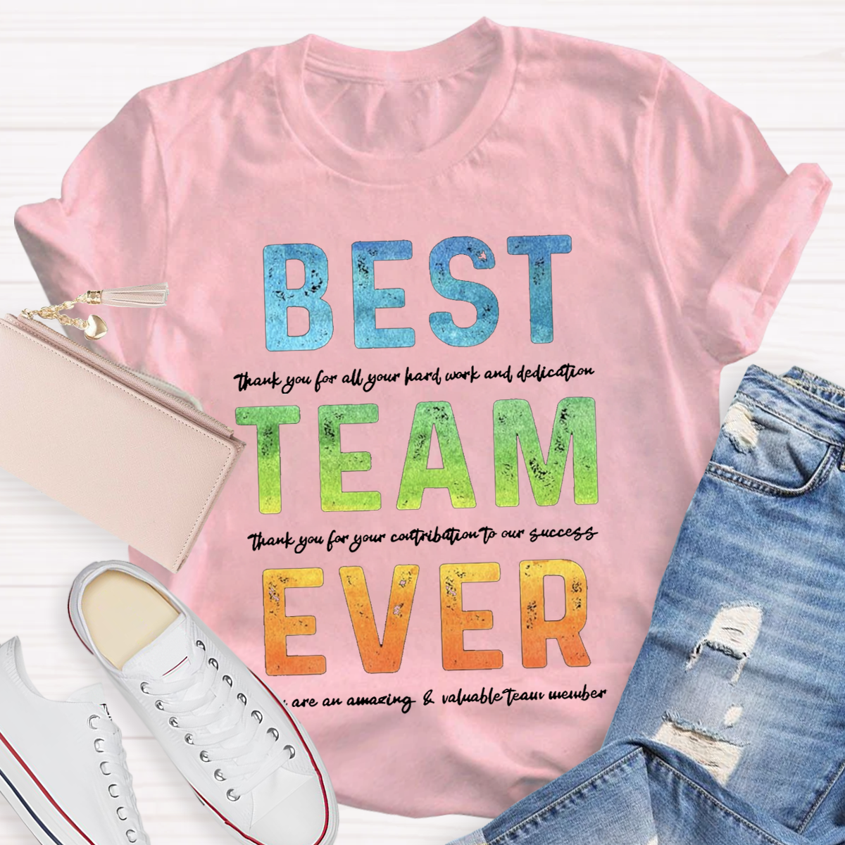 Best Team Ever Teacher T-Shirt