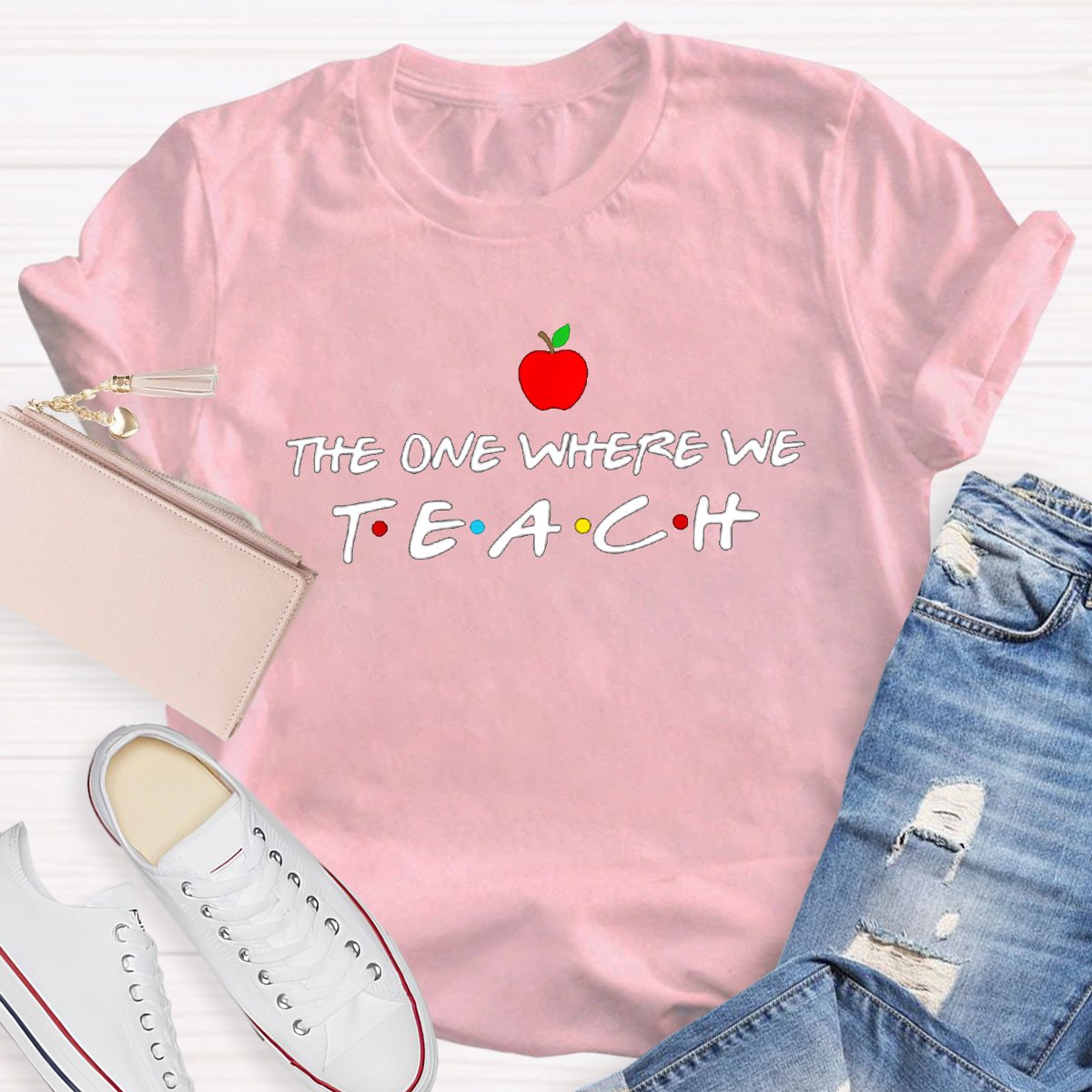 The One Where We Teach Graphic Teacher's Shirt