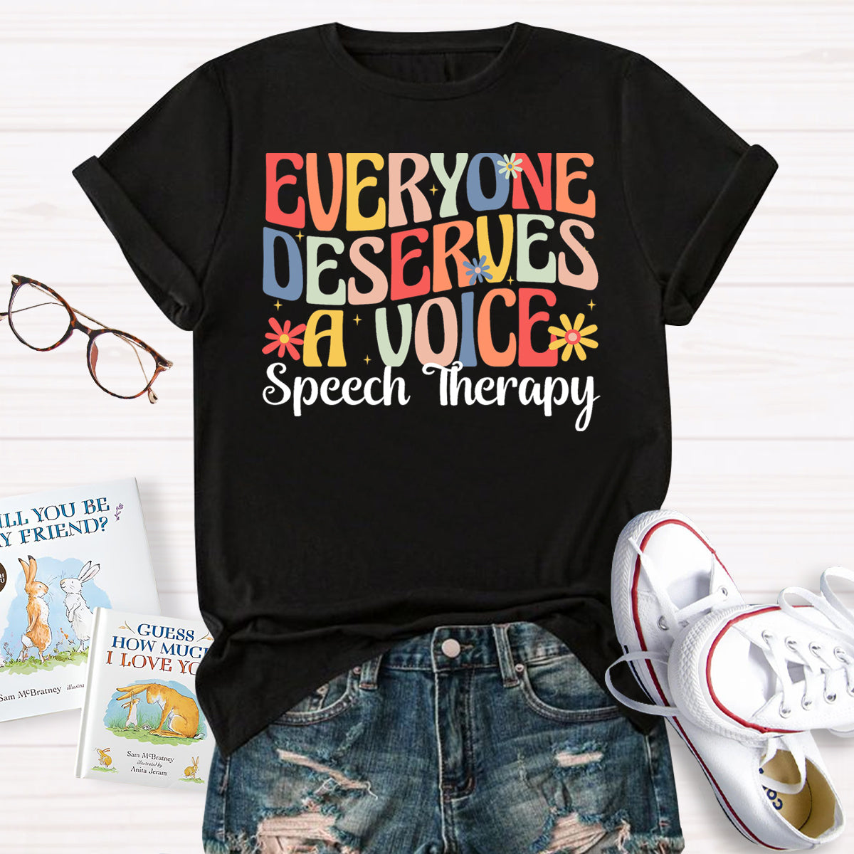 Everyone Deserves A Voice Speech Therapy T-Shirt