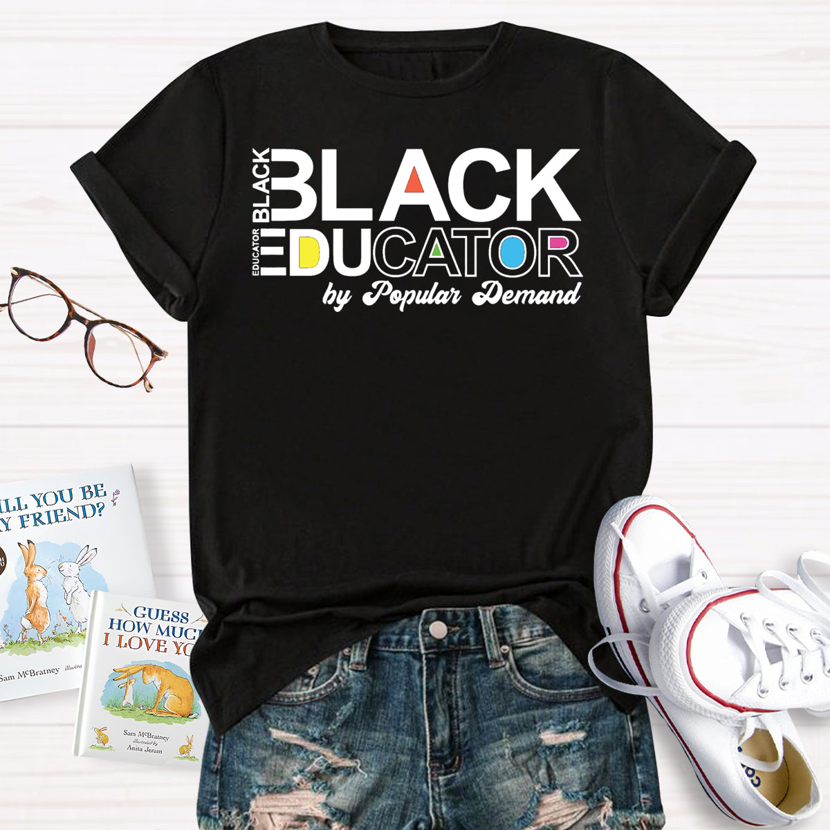 Black Educator By Popular Demand T-Shirt