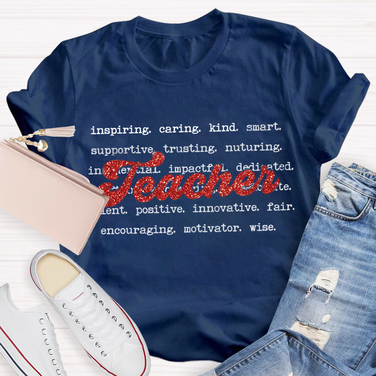 What Makes A Teacher Great Teacher T-Shirt