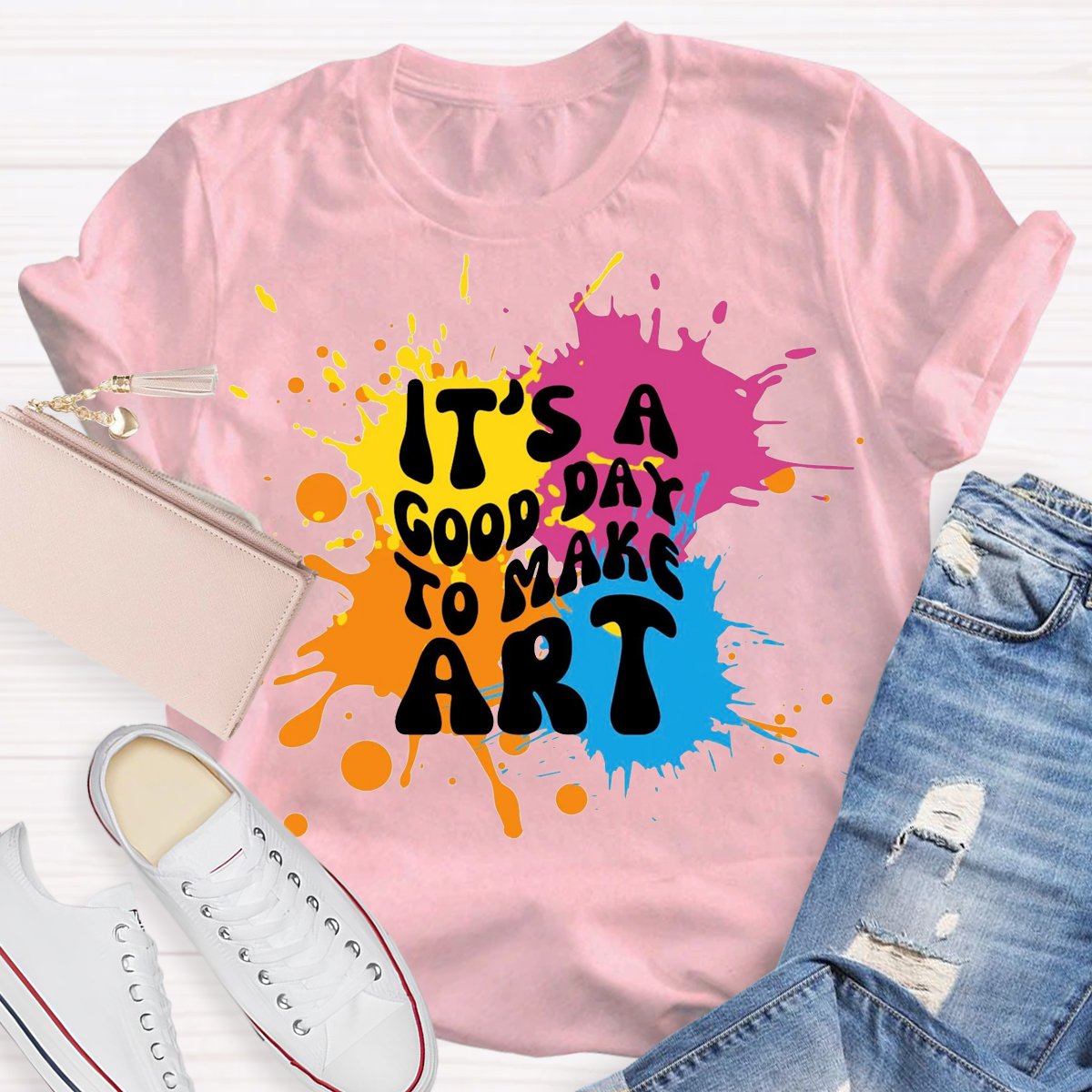 It's a Good Day To Make Art Art Teacher Art Student Art Classroom T-Shirt