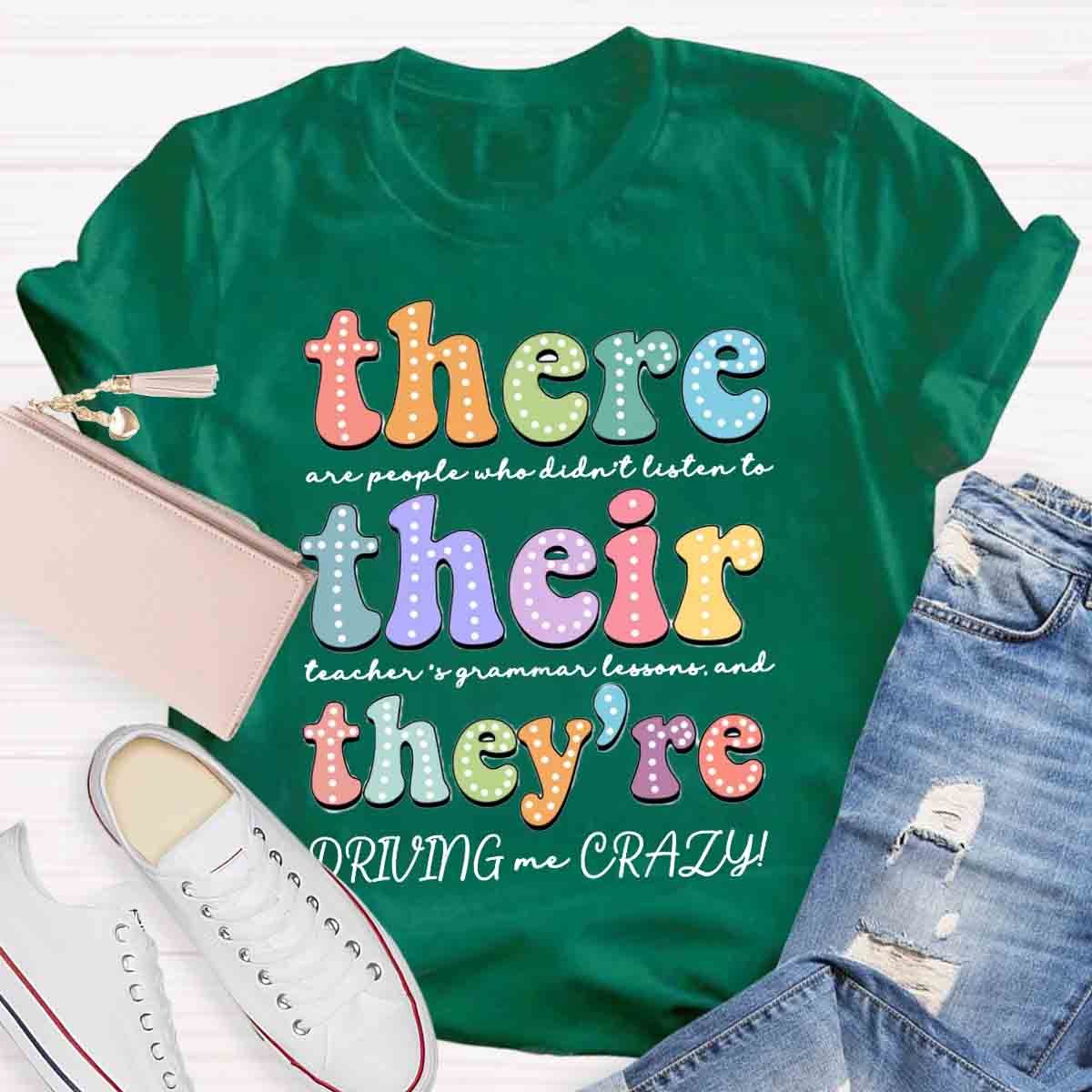 Their There They’re Grammar English Teacher Funny Grammar Punctuation Shirt