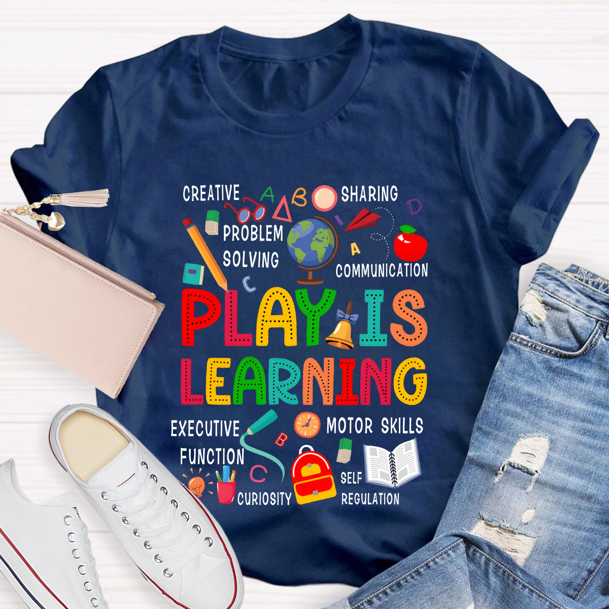 Play Is Learning Creative Sharing Problem Solving Communication Excutive Function T-shirt
