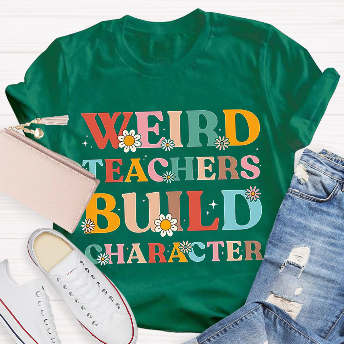 Weird Teachers Build Character T-Shirt