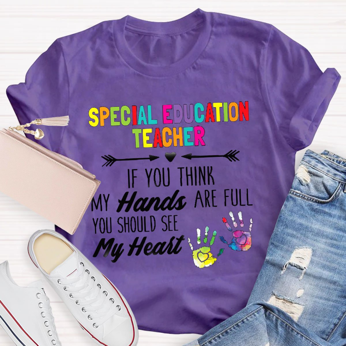 Special Education Teacher You Should See My Hands T-Shirt