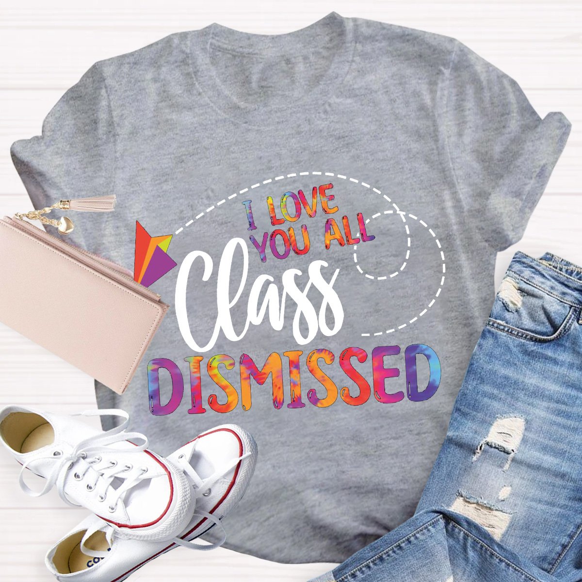 I Love You All Class Dismissed Teacher Graphic Shirt