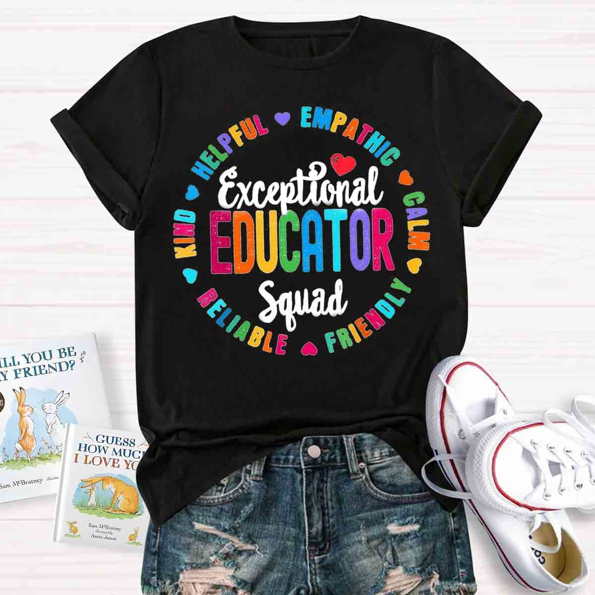 Exceptional Educator Squad Teacher T-Shirt