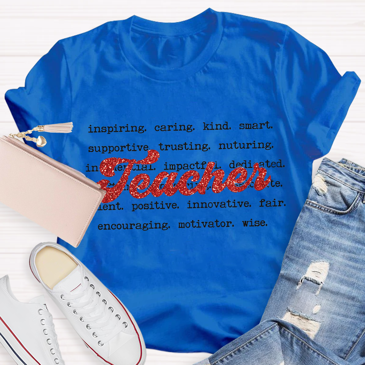 What Makes A Teacher Great Teacher T-Shirt