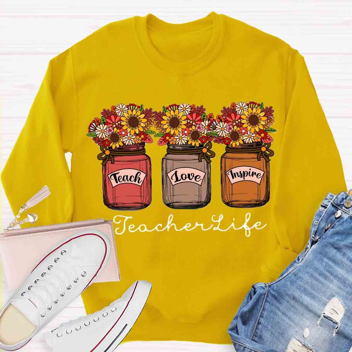 Teachers Life Love Inspire Sweatshirt