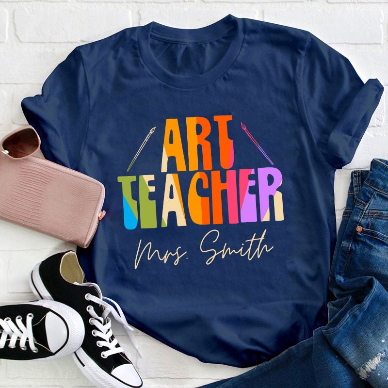 Personalized Name And Art Simple Color Teacher T-Shirt