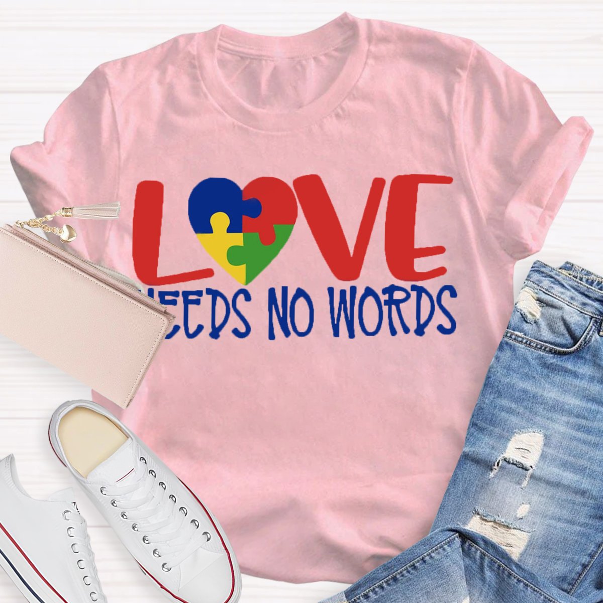 Love Needs No Words T-Shirt