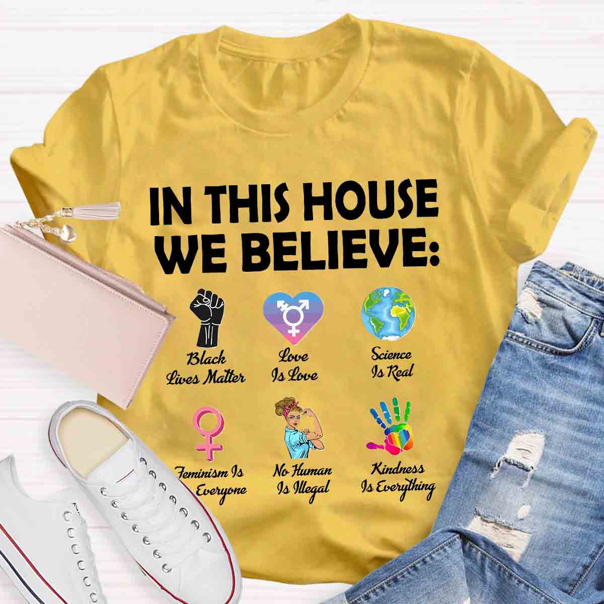 In This House We Believe Teacher T-Shirt