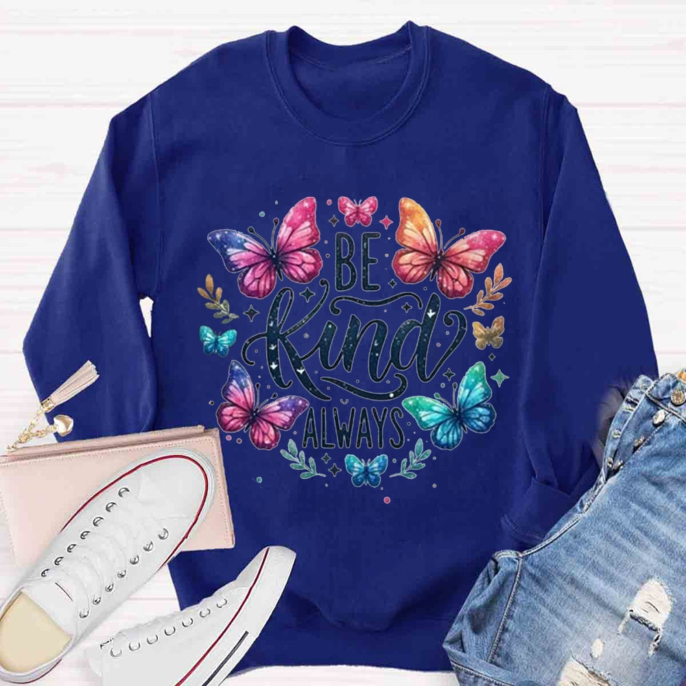 Be Kind Always Butterfly Floral Sweatshirt