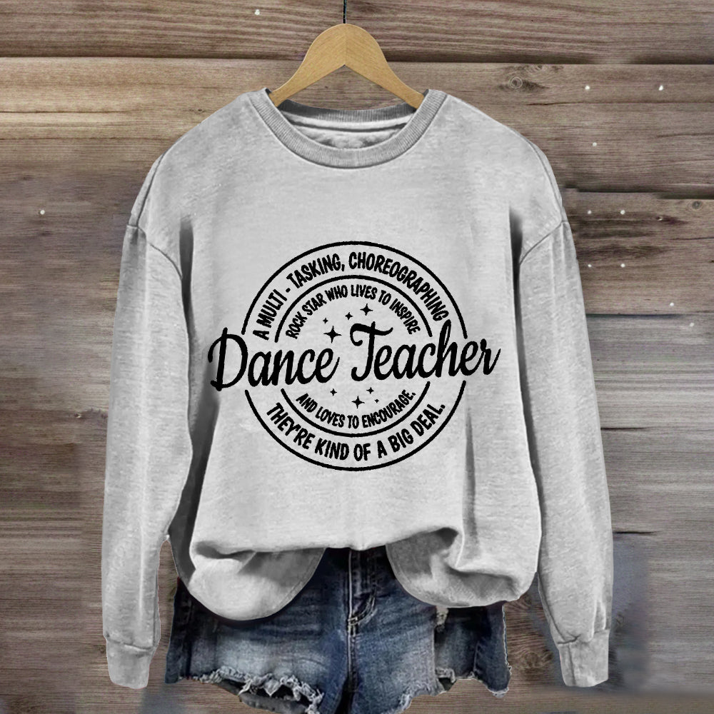 Dance Teacher Definition Sweatshirt