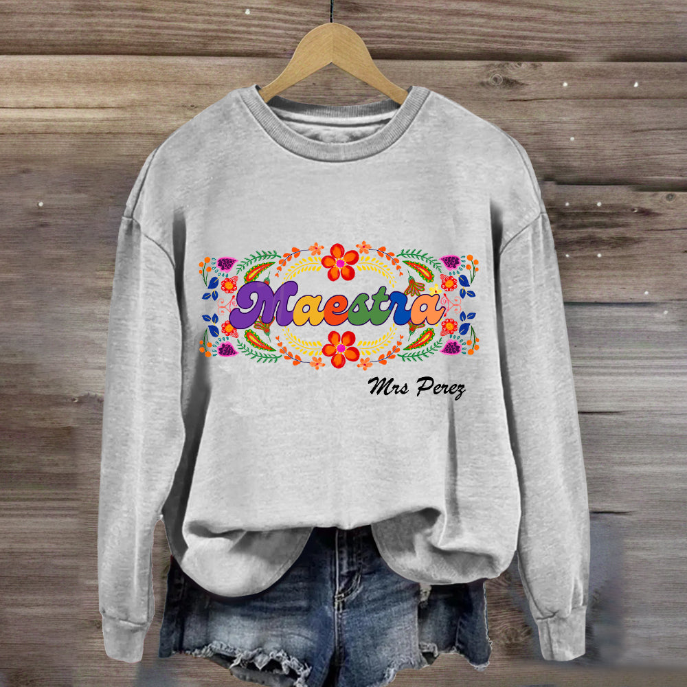 Personalized Name Maestra Spanish Teacher Sweatshirt