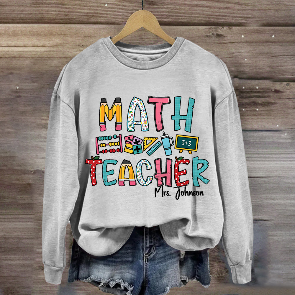 Personalized Math Teacher Name Mrs. Johnson Sweatshirt