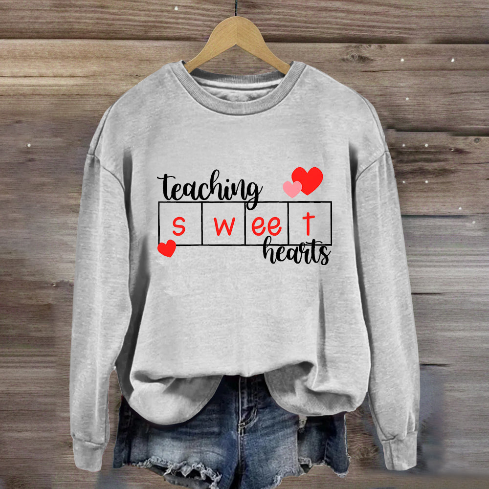 Teaching Sweet Hearts Sweatshirt