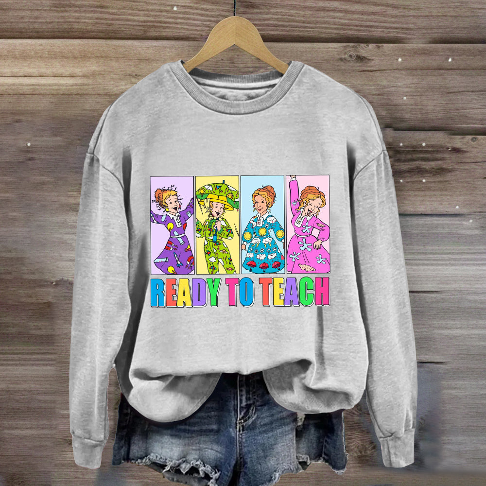 Ready To Teach Children's Book Teacher Sweatshirt