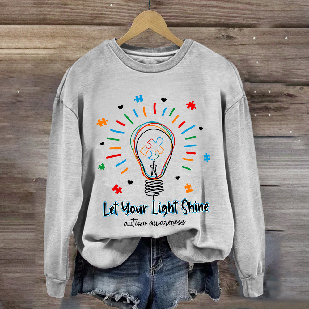 Let Your Light Shine Autism Awareness Sweatshirt