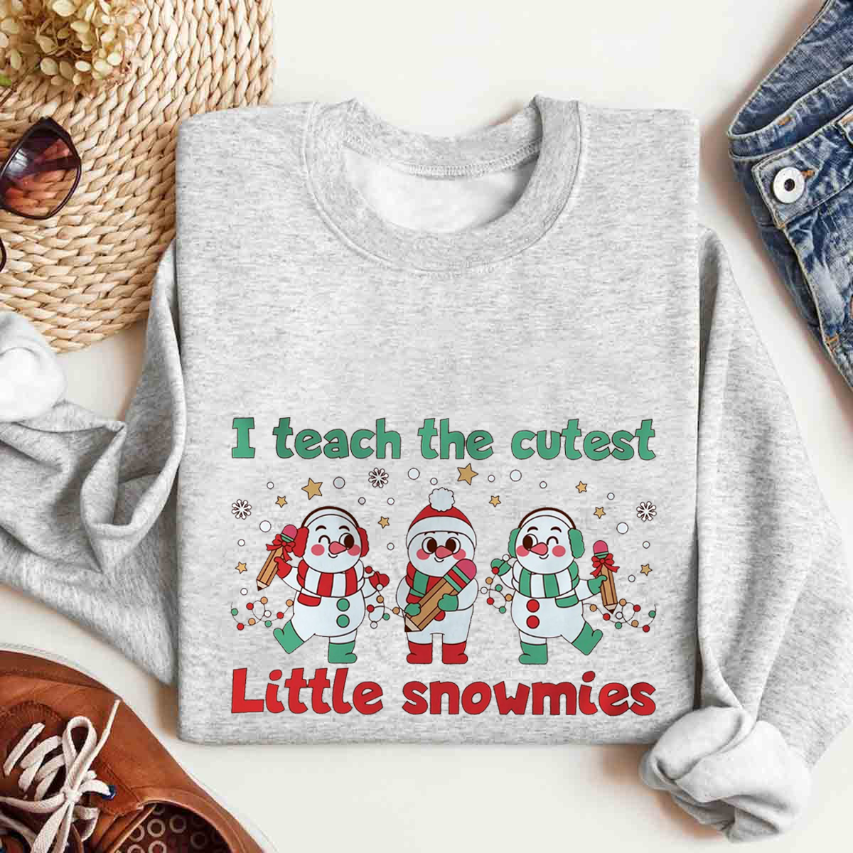 I Teach The Cutest Little Snowmies Sweatshirt