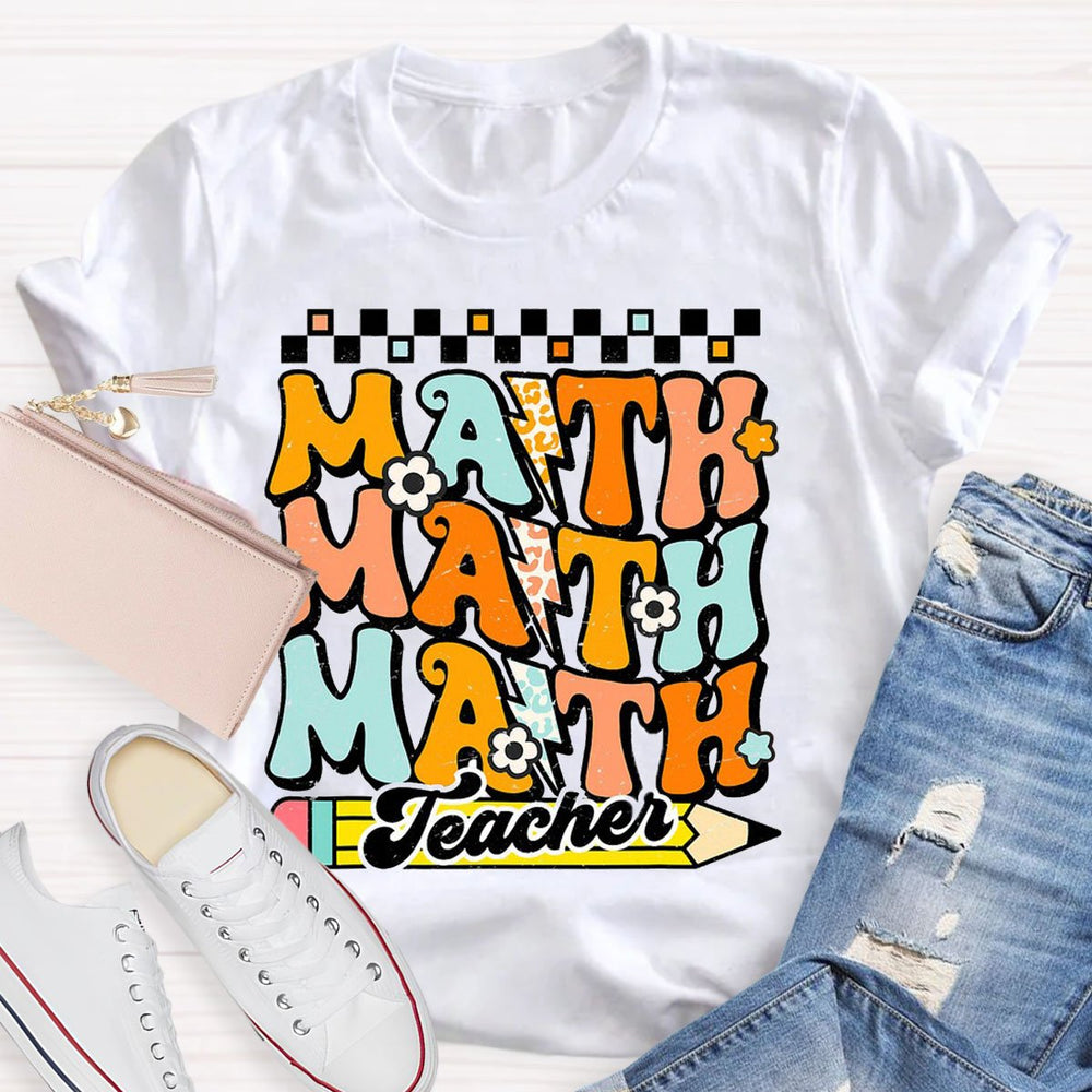 Math Teacher Text Letters T-Shirt