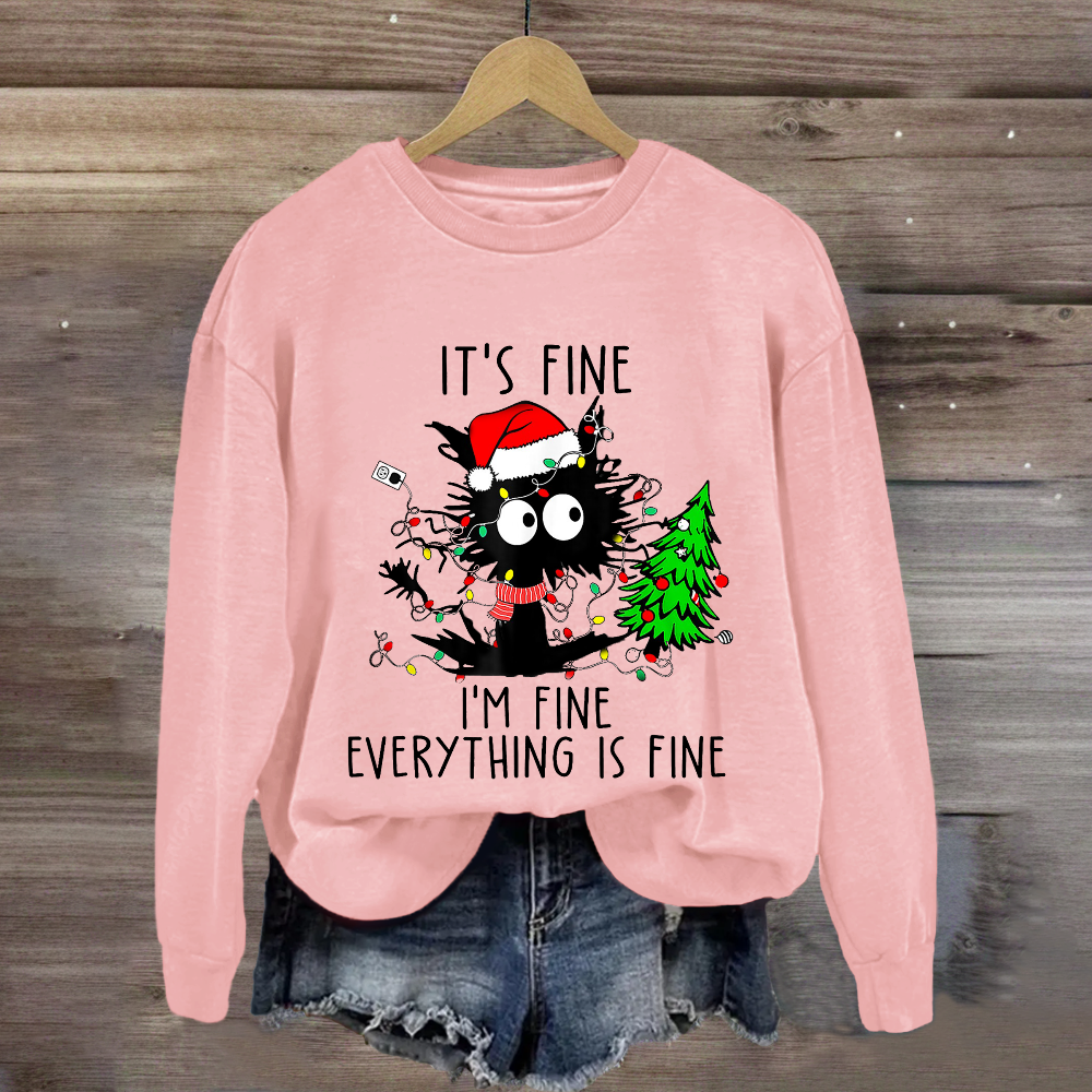 It's Fine I'm Fine Everything Is Fine Christmas Cat Sweatshirt