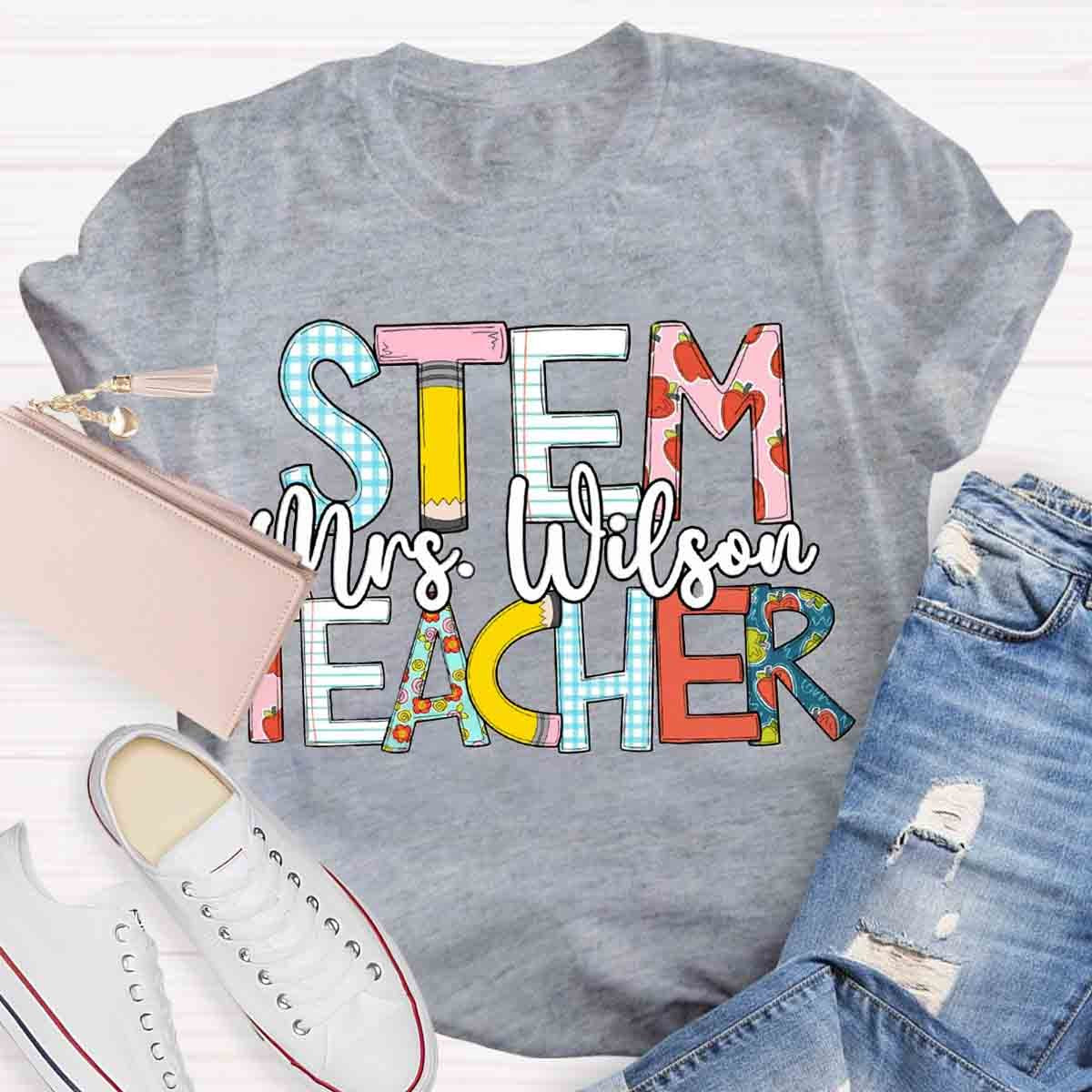 Personalized Name STEM Teachers T-Shirt