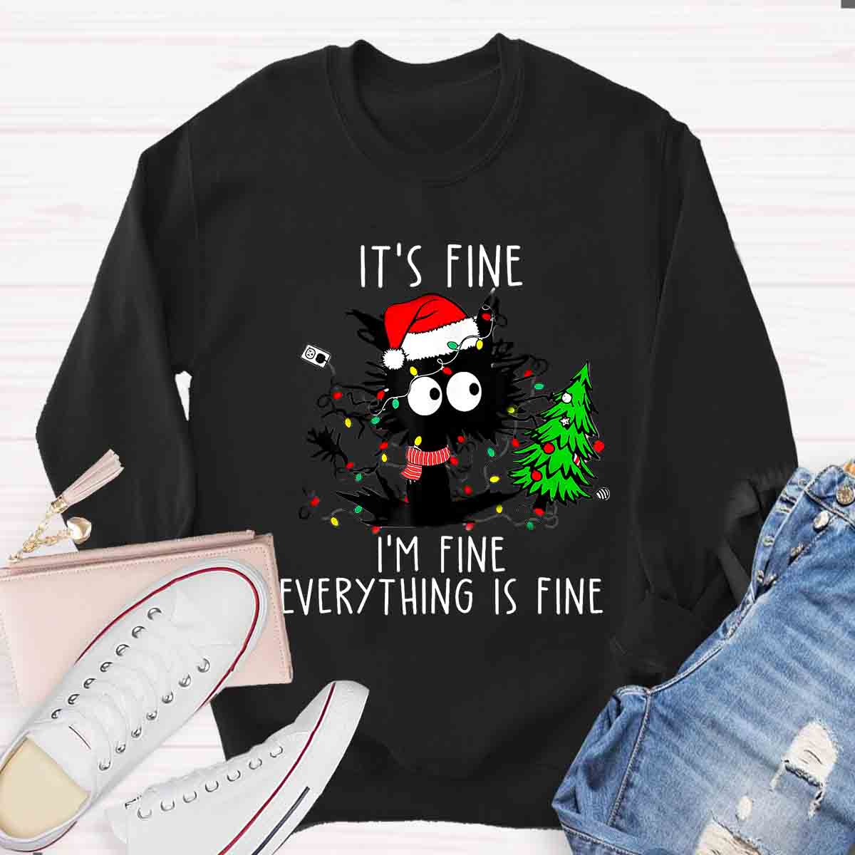 It's Fine I'm Fine Everything Is Fine Christmas Cat Sweatshirt