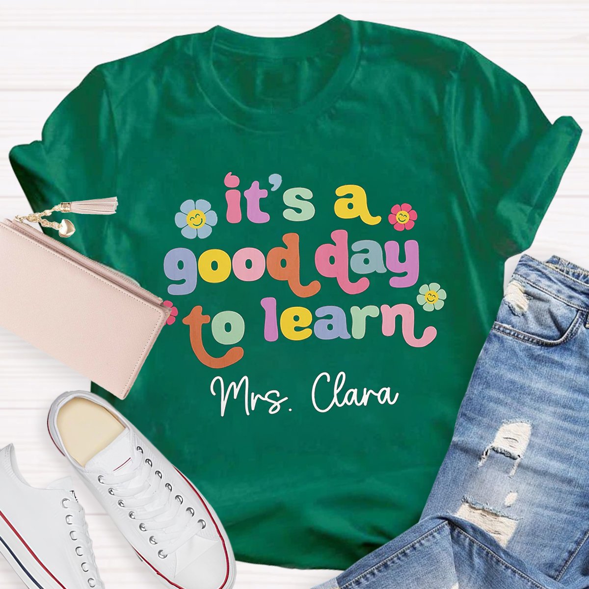 Personalized It's A Good Day To Learn Teacher Shirt