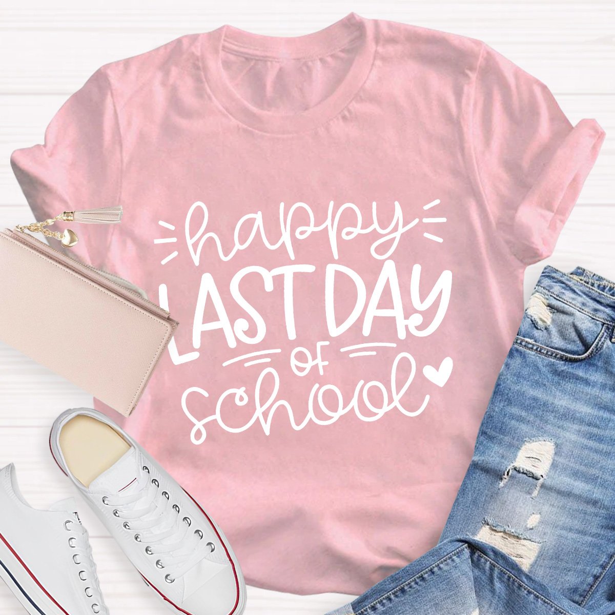 Happy Last Day School Teacher Shirt