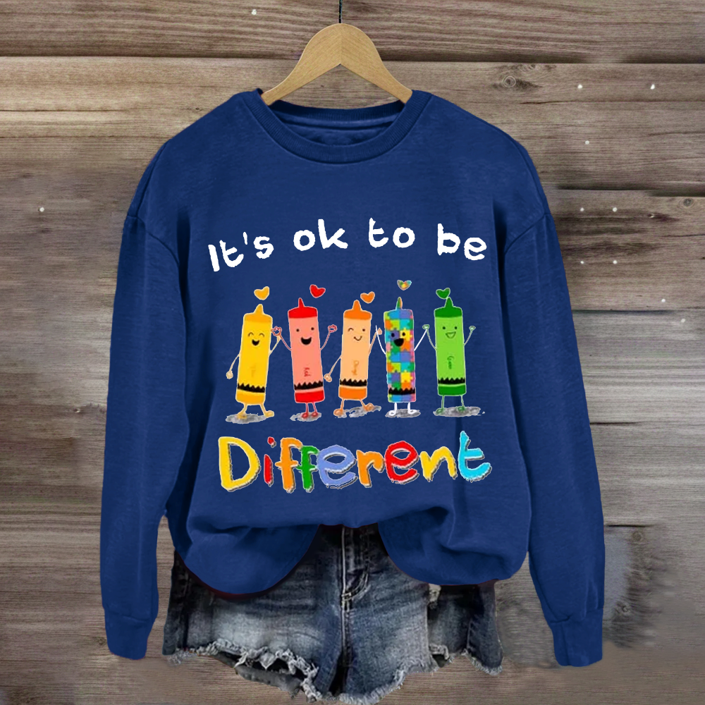 It's Ok To Be Different Teacher Sweatshirt