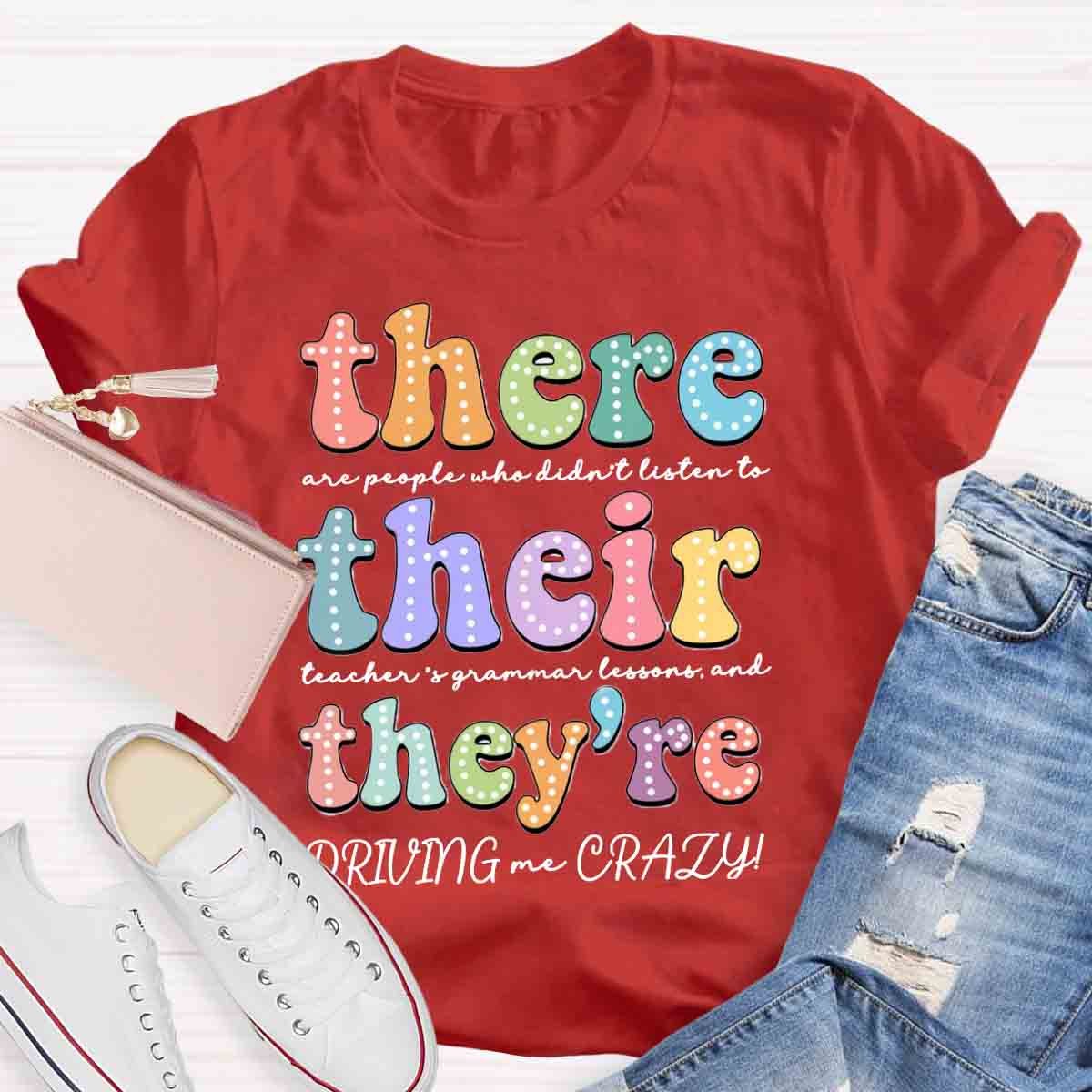 Their There They’re Grammar English Teacher Funny Grammar Punctuation Shirt