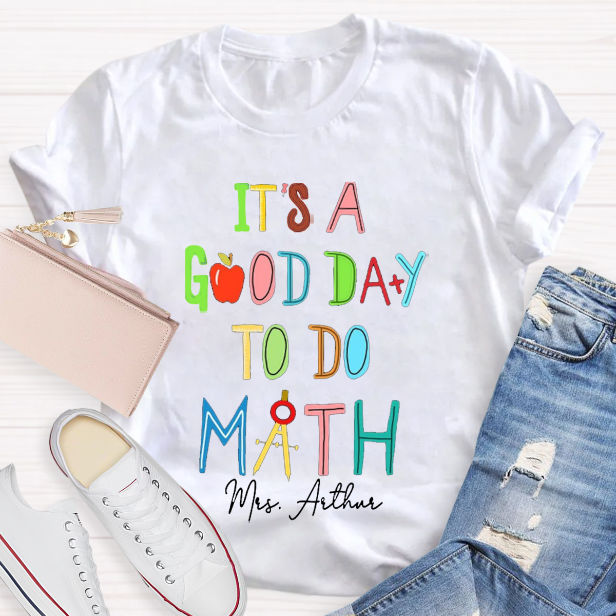 Personalized Your Name It's A Good Day To Do Math Teacher T-shirt