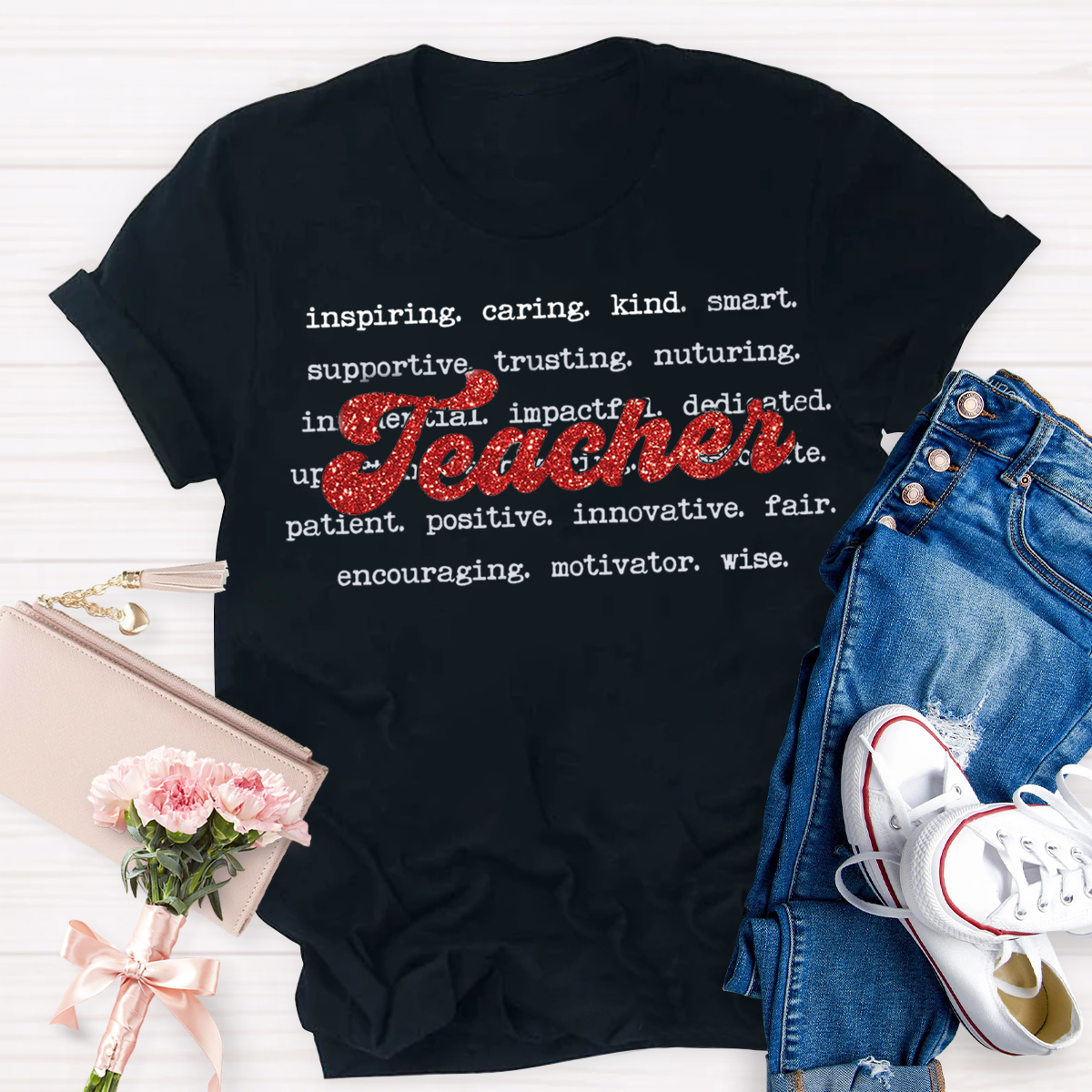 What Makes A Teacher Great Teacher T-Shirt