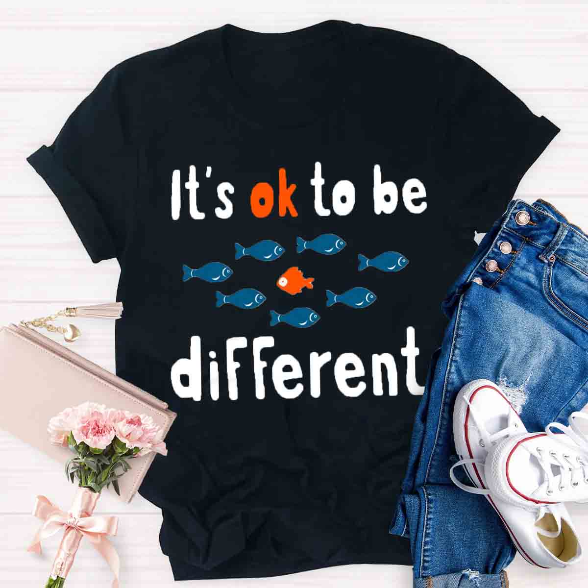 It's Ok To Be Different Teacher T-Shirt